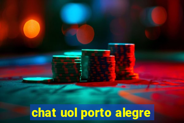 chat uol porto alegre